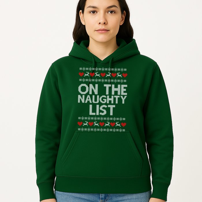 On The Naughty List Ugly Christmas Hoodie