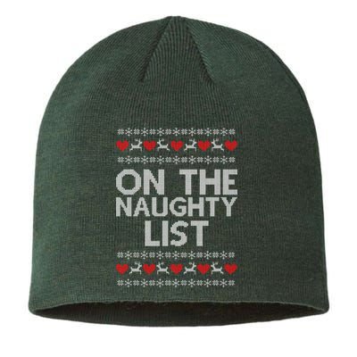 On The Naughty List Ugly Christmas Sustainable Beanie