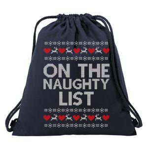 On The Naughty List Ugly Christmas Drawstring Bag