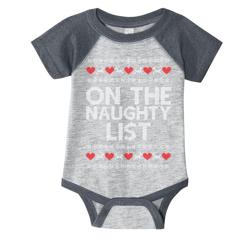 On The Naughty List Ugly Christmas Infant Baby Jersey Bodysuit