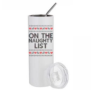 On The Naughty List Ugly Christmas Stainless Steel Tumbler