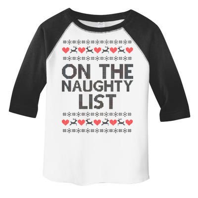 On The Naughty List Ugly Christmas Toddler Fine Jersey T-Shirt