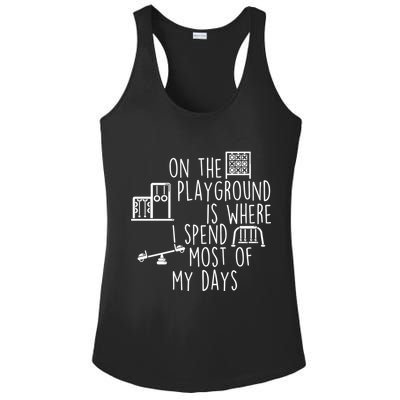On The Playground Is Where I Spend Most Of My Days Ladies PosiCharge Competitor Racerback Tank