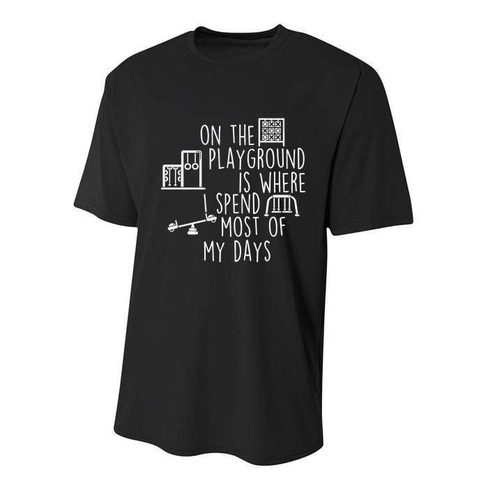 On The Playground Is Where I Spend Most Of My Days Youth Performance Sprint T-Shirt