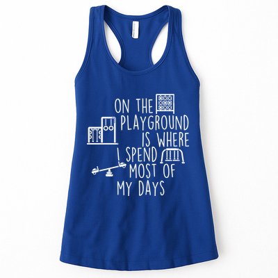 On The Playground Is Where I Spend Most Of My Days Womens Tank Top
