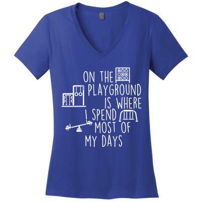 On The Playground Is Where I Spend Most Of My Days Women's V-Neck T-Shirt