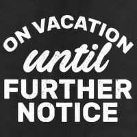 On Vacation Until Further Notice Adult Drive Performance Visor