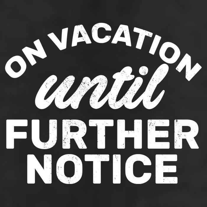 On Vacation Until Further Notice Adult Drive Performance Visor