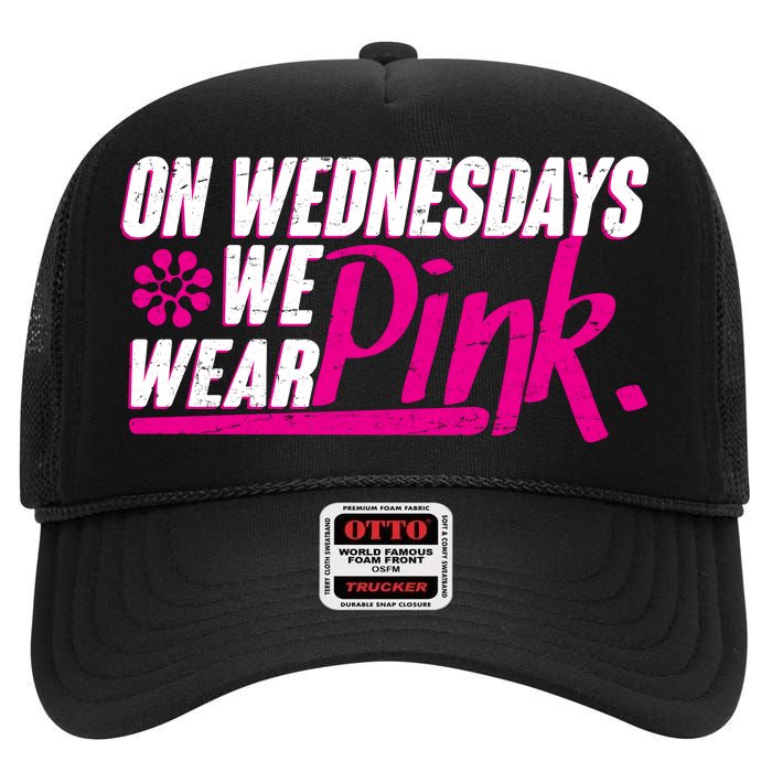 On Wednesday We Wear Pink High Crown Mesh Back Trucker Hat