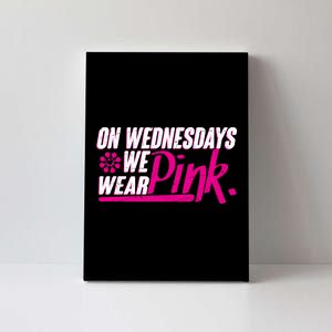 On Wednesday We Wear Pink Canvas