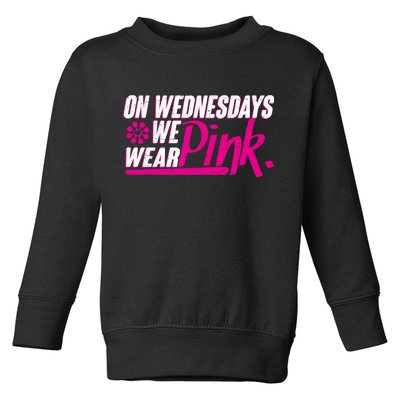 On Wednesday We Wear Pink Toddler Sweatshirt