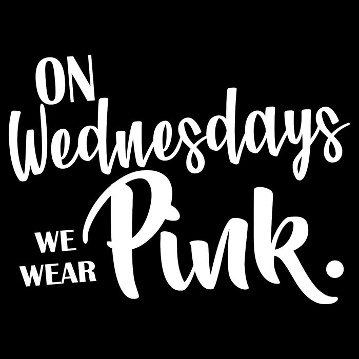 On Wednesdays We Wear Pink Poster