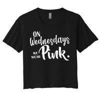 On Wednesdays We Wear Pink Women's Crop Top Tee