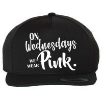 On Wednesdays We Wear Pink Wool Snapback Cap