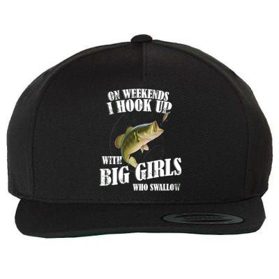 On Weekends I Hook Up With Big Girls Who Swallow Wool Snapback Cap