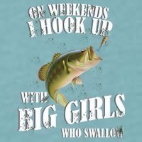 On Weekends I Hook Up With Big Girls Who Swallow Sueded Cloud Jersey T-Shirt