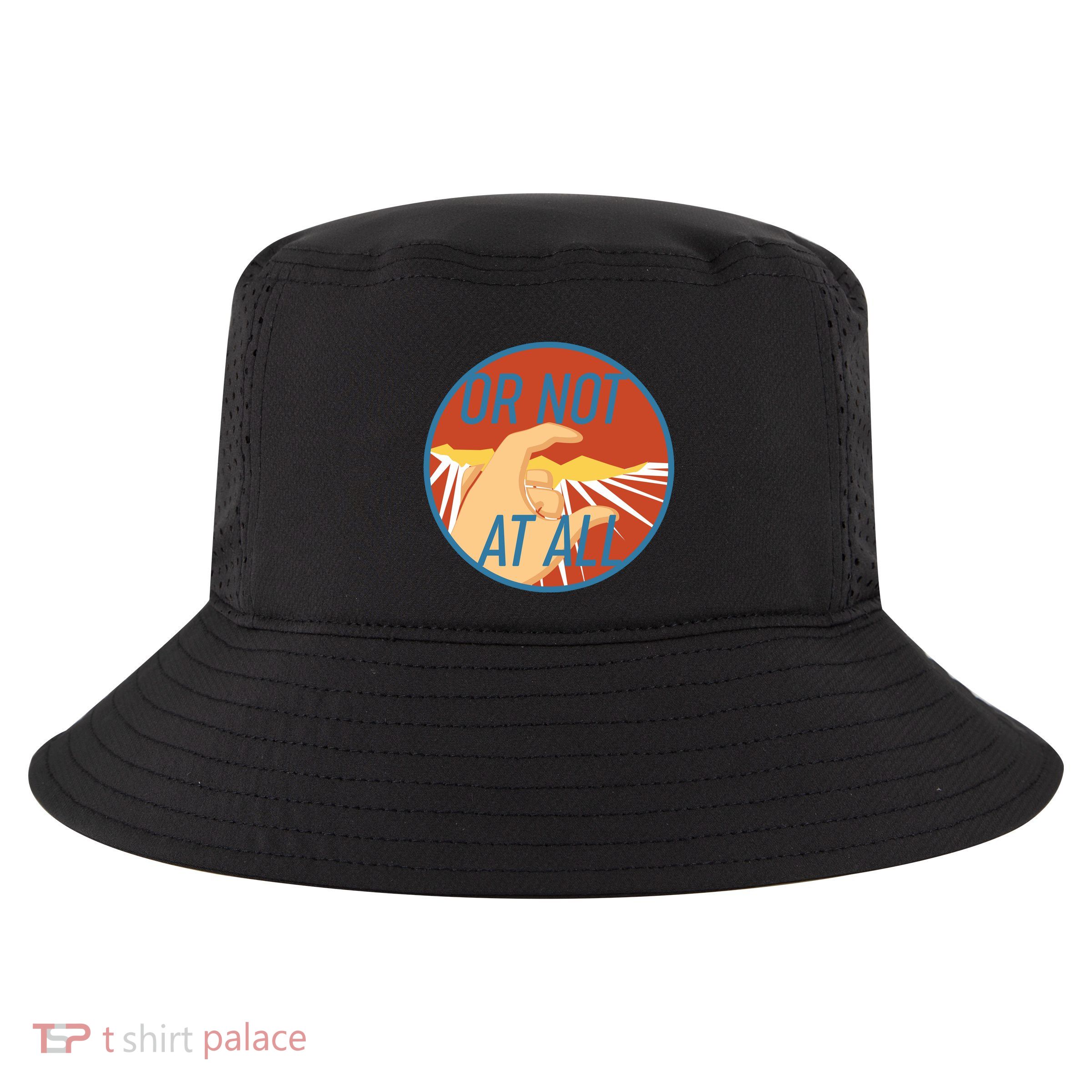 Or Not At All Hand Emblem Cool Comfort Performance Bucket Hat