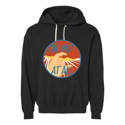Or Not At All Hand Emblem Garment-Dyed Fleece Hoodie