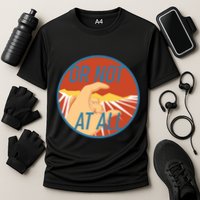 Or Not At All Hand Emblem Performance Shirt