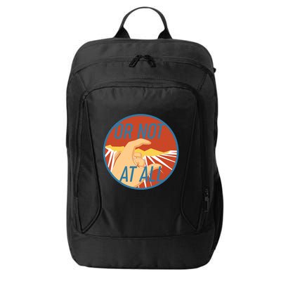 Or Not At All Hand Emblem City Backpack