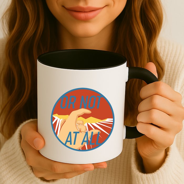 Or Not At All Hand Emblem Mug