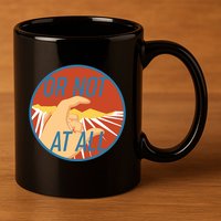 Or Not At All Hand Emblem 11oz C Handle Ceramic Mug