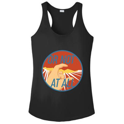 Or Not At All Hand Emblem Ladies PosiCharge Competitor Racerback Tank