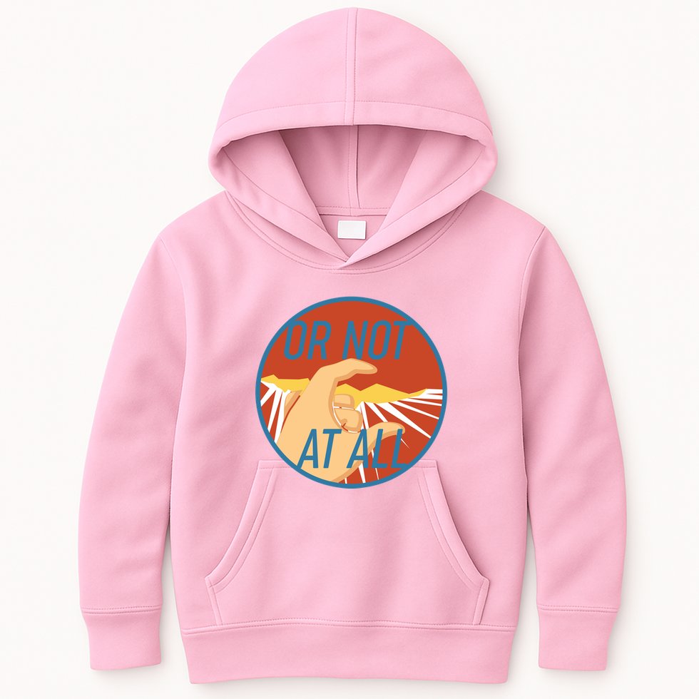 Or Not At All Hand Emblem Kids Hoodie