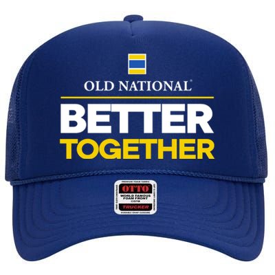 Old National Better Together High Crown Mesh Back Trucker Hat