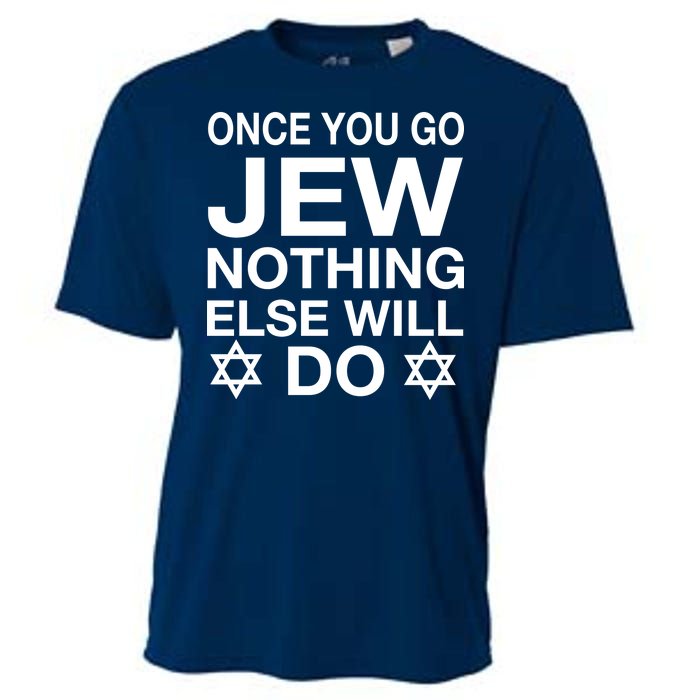 Once You Go Jew Hanukkah Cooling Performance Crew T-Shirt