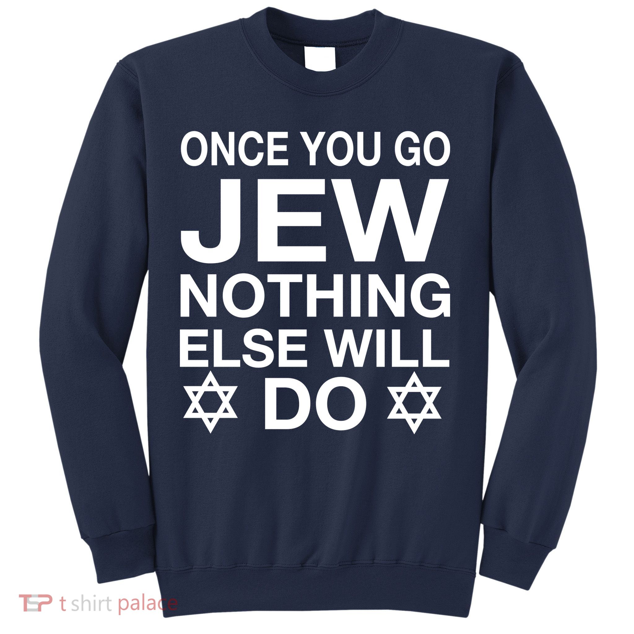 Once You Go Jew Hanukkah Sweatshirt