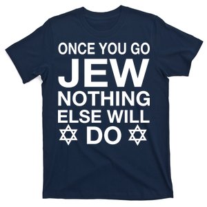 Once You Go Jew Hanukkah T-Shirt