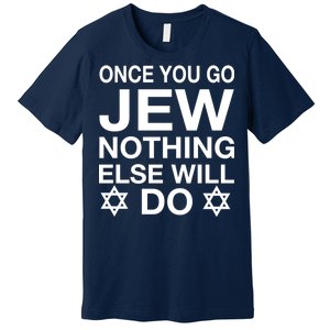 Once You Go Jew Hanukkah Premium T-Shirt