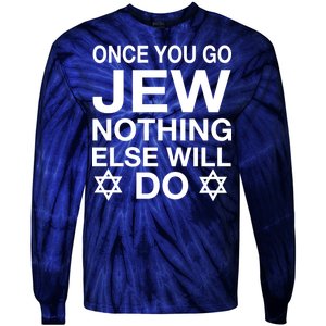 Once You Go Jew Hanukkah Tie-Dye Long Sleeve Shirt