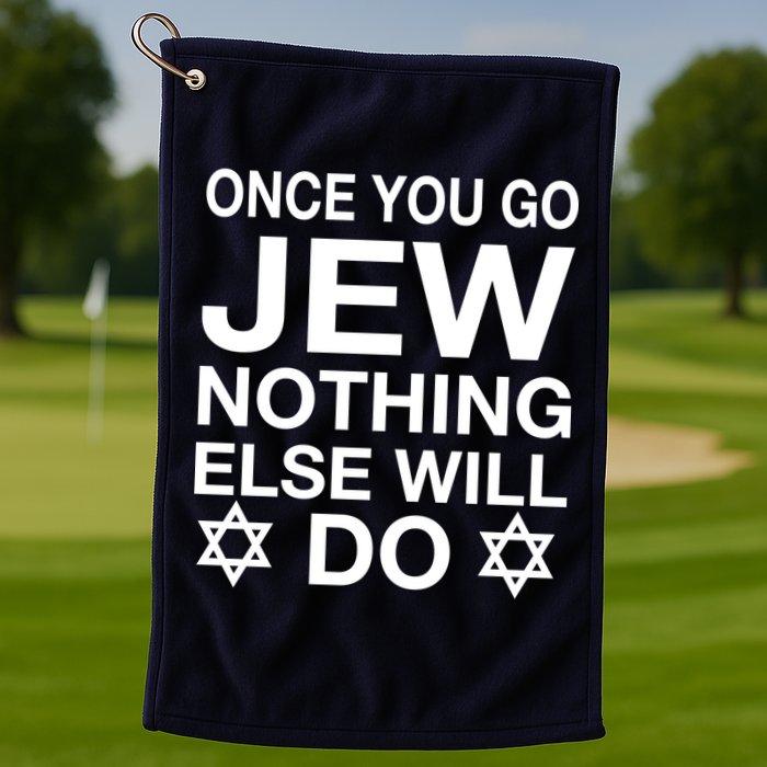Once You Go Jew Hanukkah Golf Towel