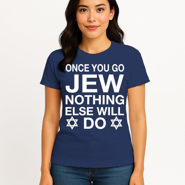Once You Go Jew Hanukkah Womens T-Shirt