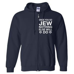 Once You Go Jew Hanukkah Full Zip Hoodie