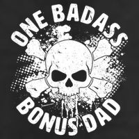 One Badass Bonus Dad Cool Comfort Performance Bucket Hat