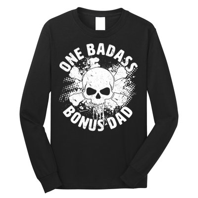 One Badass Bonus Dad Long Sleeve Shirt