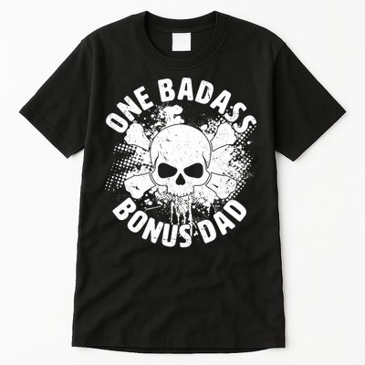 One Badass Bonus Dad Tall T-Shirt