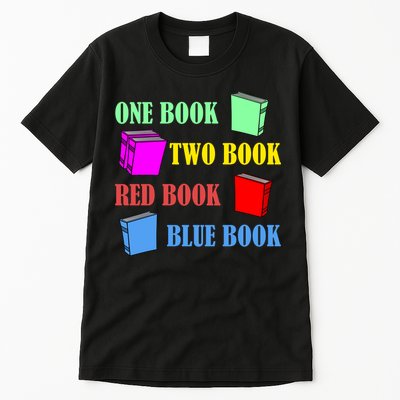 One Book Two Book Red Book Blue Book Tall T-Shirt