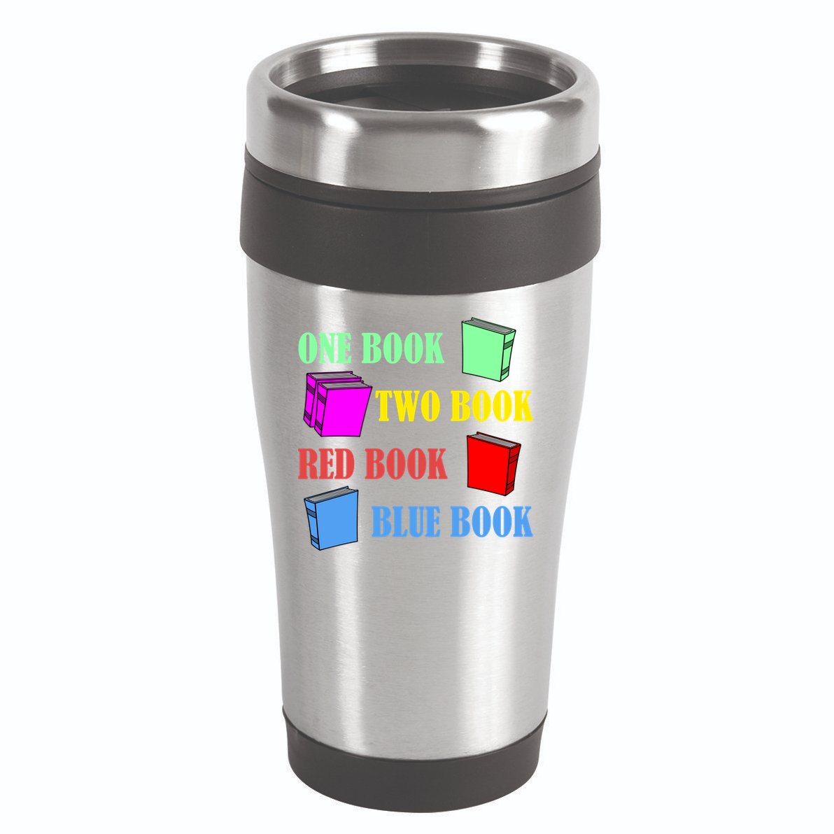 One Book Two Book Red Book Blue Book 16oz Travel Tumbler