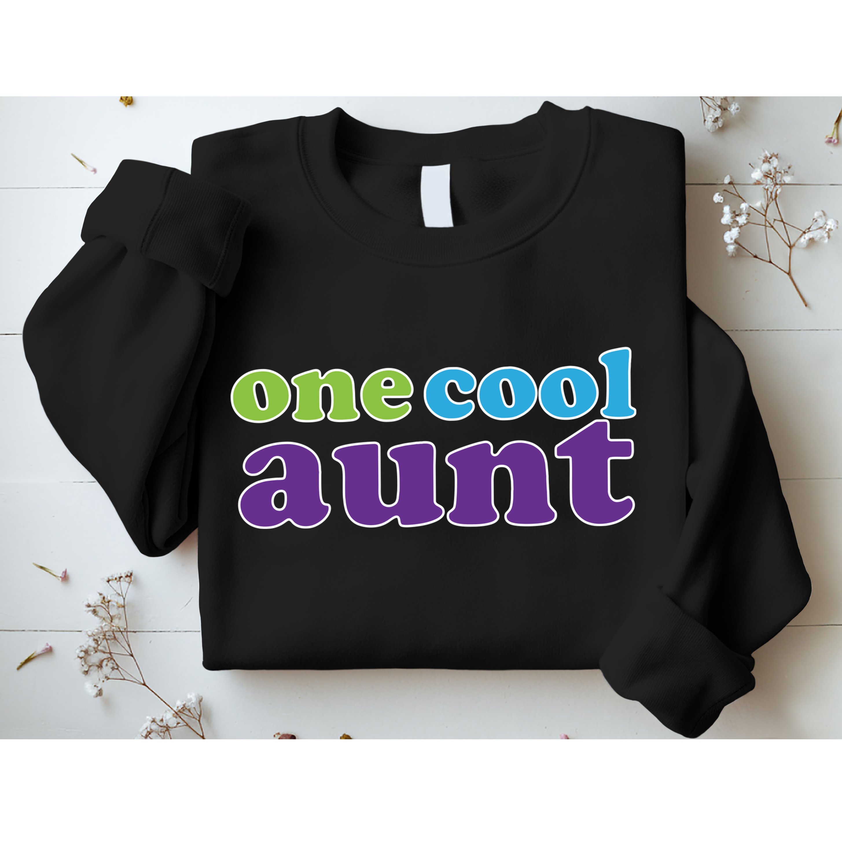 One Cool Aunt Sweatshirt