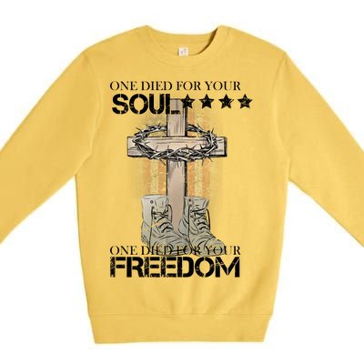 One Died For Your Soul And Freedom Premium Crewneck Sweatshirt