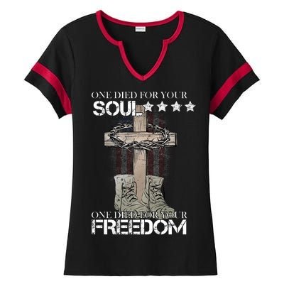 One Died For Your Soul And Freedom Ladies Halftime Notch Neck Tee