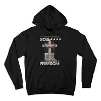 One Died For Your Soul And Freedom Hoodie