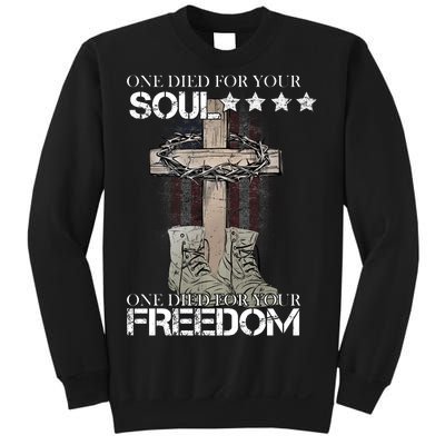 One Died For Your Soul And Freedom Sweatshirt