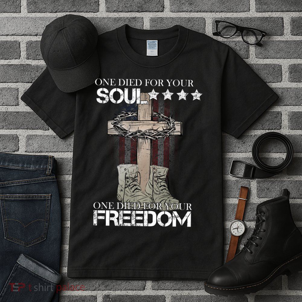 One Died For Your Soul And Freedom Tall T-Shirt