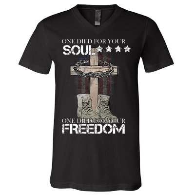 One Died For Your Soul And Freedom V-Neck T-Shirt