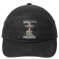 One Died For Your Soul And Freedom 7-Panel Snapback Hat